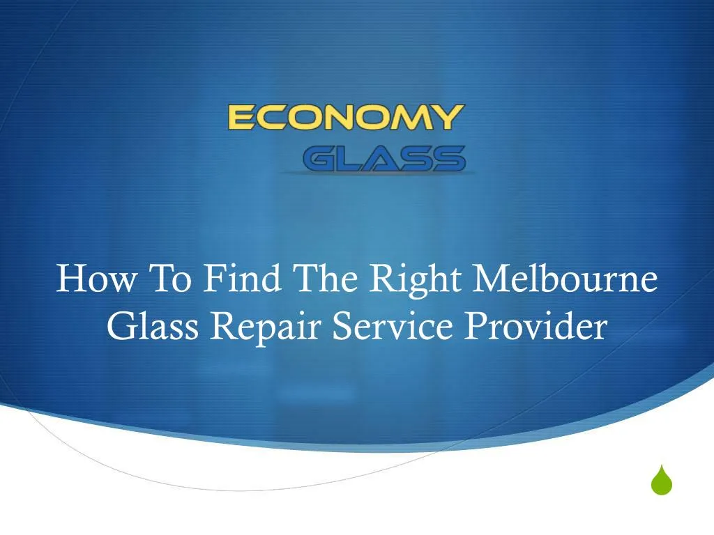 how to find the right melbourne glass repair service provider