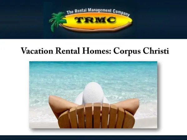 Vacation Rental Homes: Corpus Christi