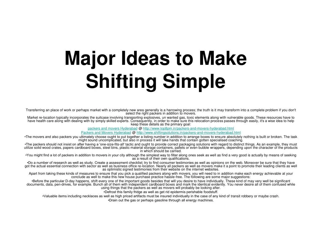 major ideas to make shifting simple