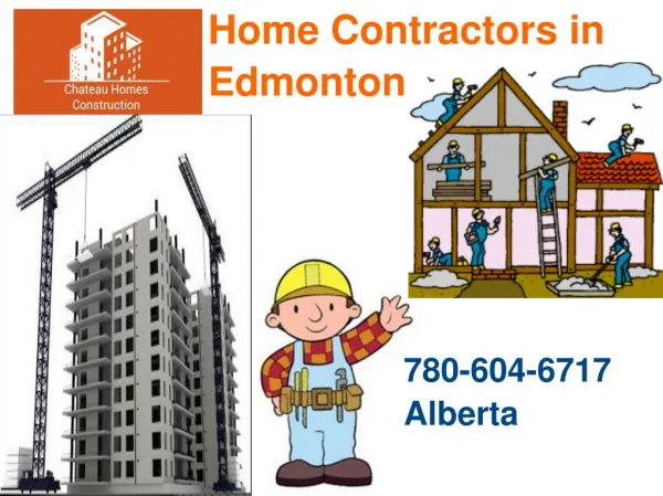 Reasonable Home Renovation & General Contractors in Edmonton