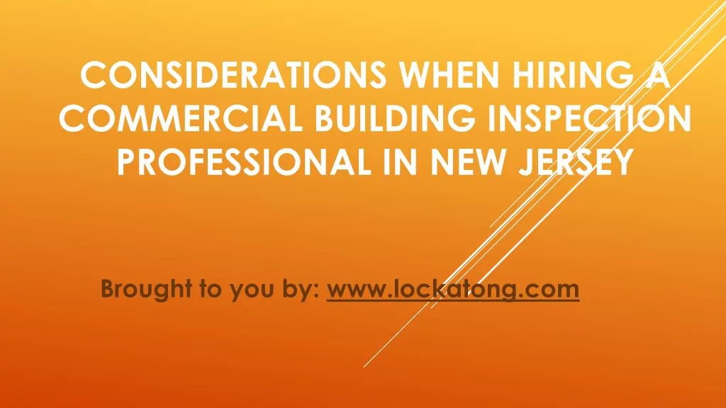considerations when hiring a commercial building inspection professional in new jersey