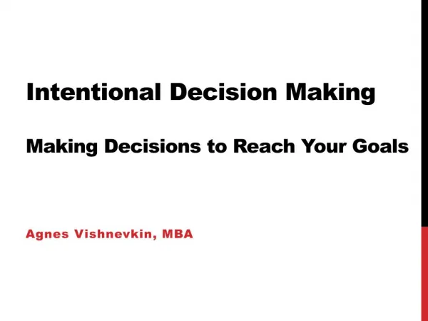 Making deciosions to reach your goal
