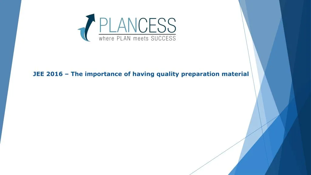 jee 2016 the importance of having quality preparation material