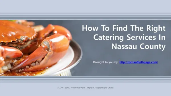 How To Find The Right Catering Services In Nassau County