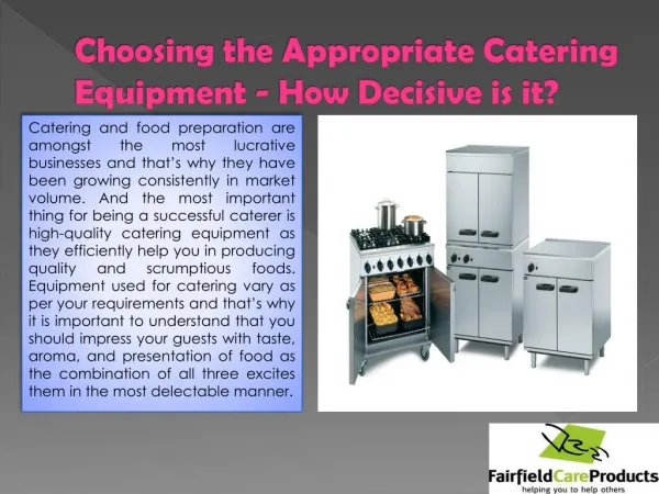 Choosing the Appropriate Catering Equipment - How Decisive is it?