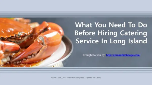 What You Need To Do Before Hiring Catering Service In Long Island