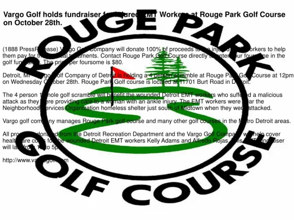 Vargo Golf holds fundraiser for injured EMT Workers at Rouge Park Golf Course on October 28th.