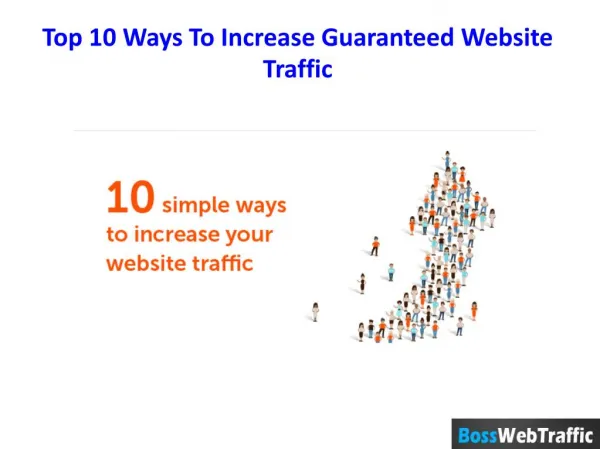 Top 10 Tips To Increase Guaranteed Website Traffic