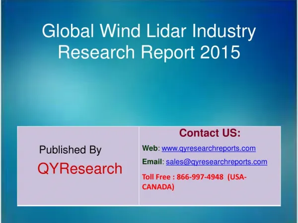 Global Wind Lidar Market 2015 Industry Insights, Study, Forecasts, Outlook, Development, Growth, Overview and Demands