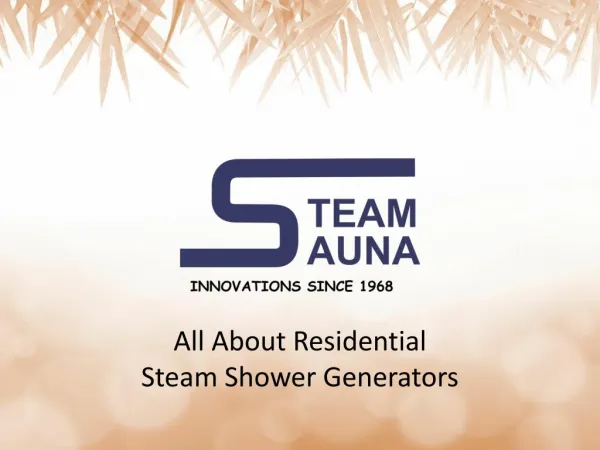 All About Residential Steam Shower Generators