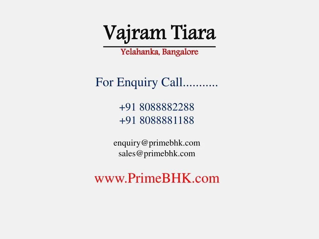 vajram tiara yelahanka bangalore