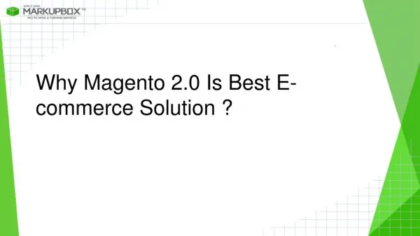 Why Magento 2.0 Is Best E-commerce Solution?