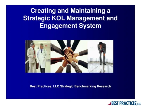 Maintaining a Strategic KOL Management System