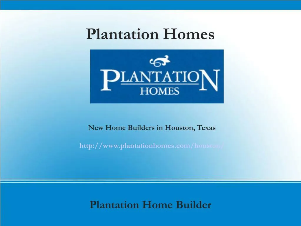 plantation home builder