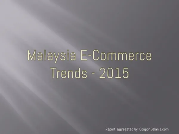 Malaysia E-Commerce Trends – 2015
