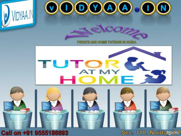 Find the perfect Home tuitions in Noida