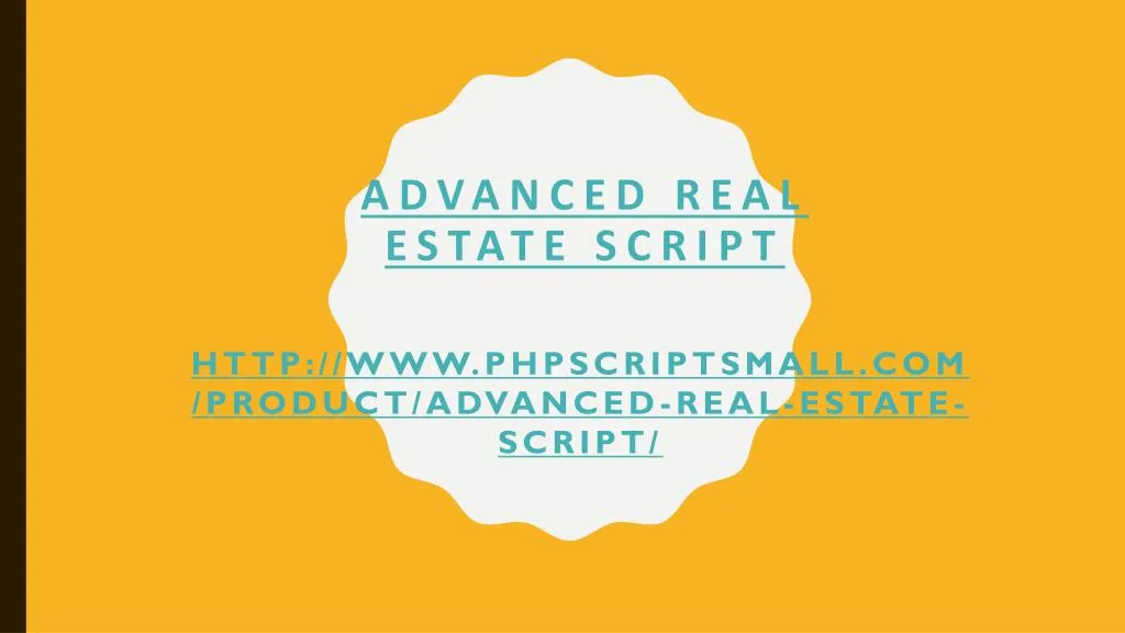 advanced real estate script