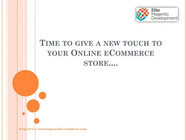 Time to give a new touch to your Online eCommerce store