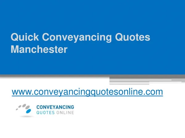 Quick Conveyancing Quotes Manchester at www.conveyancingquotesonline.com