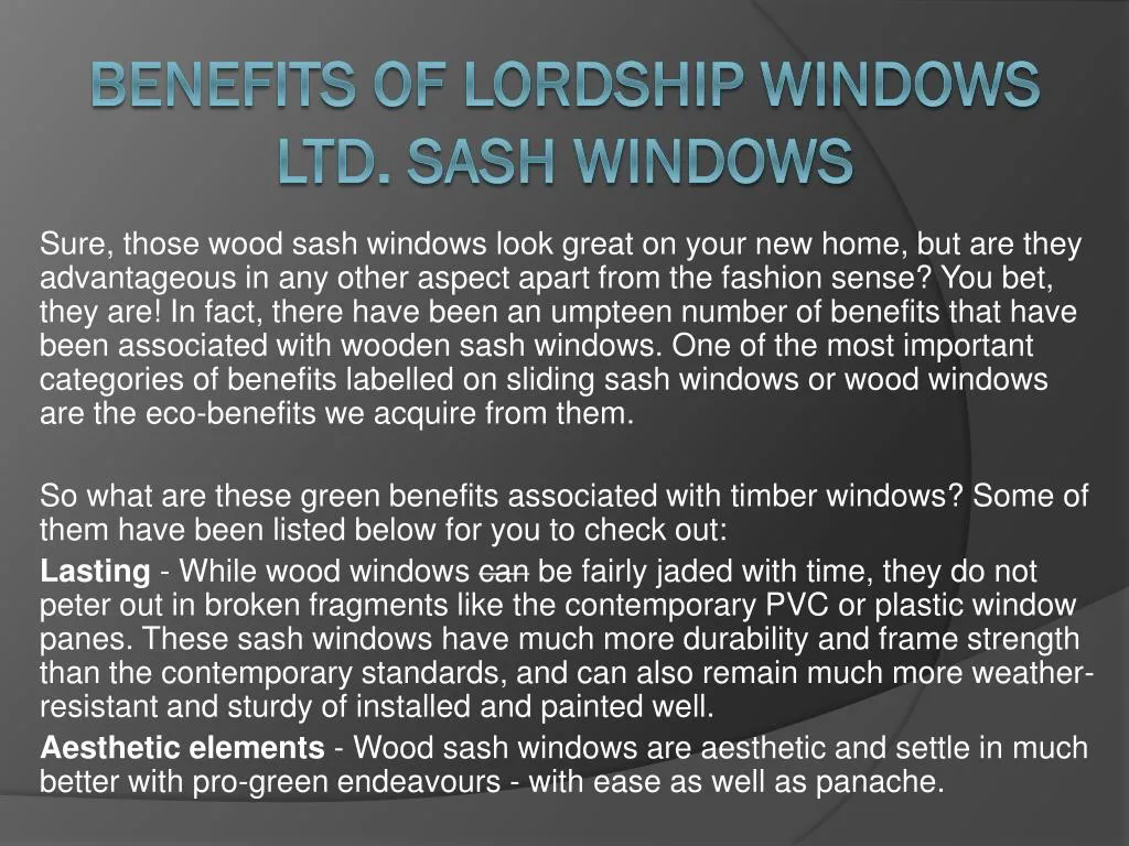 benefits of lordship windows ltd sash windows