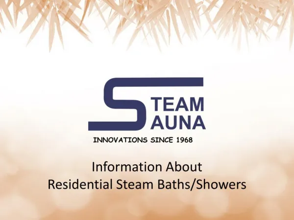 Information About Residential Steam Baths/Showers