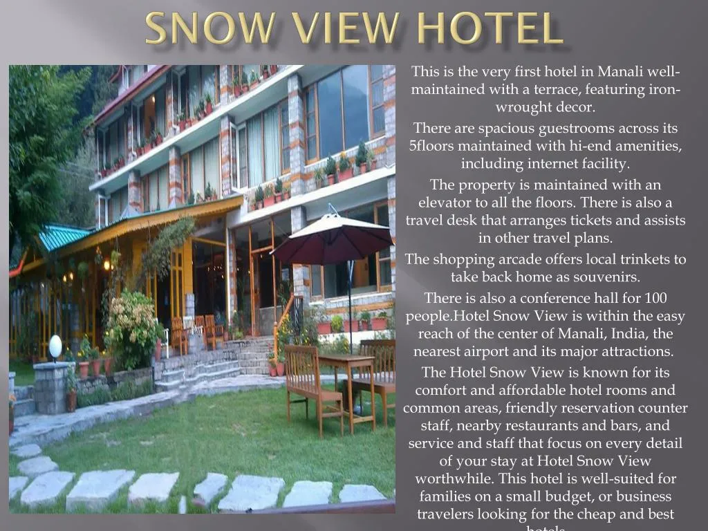 snow view hotel
