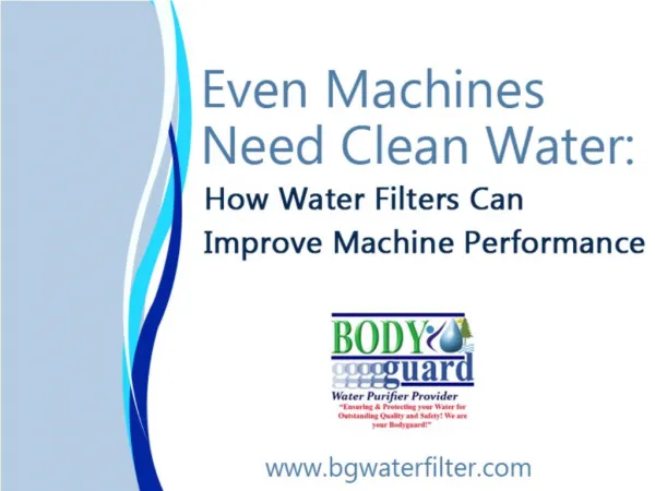 Even Machines Need Clean Water: How Water Filters Can Improve Machine Performance