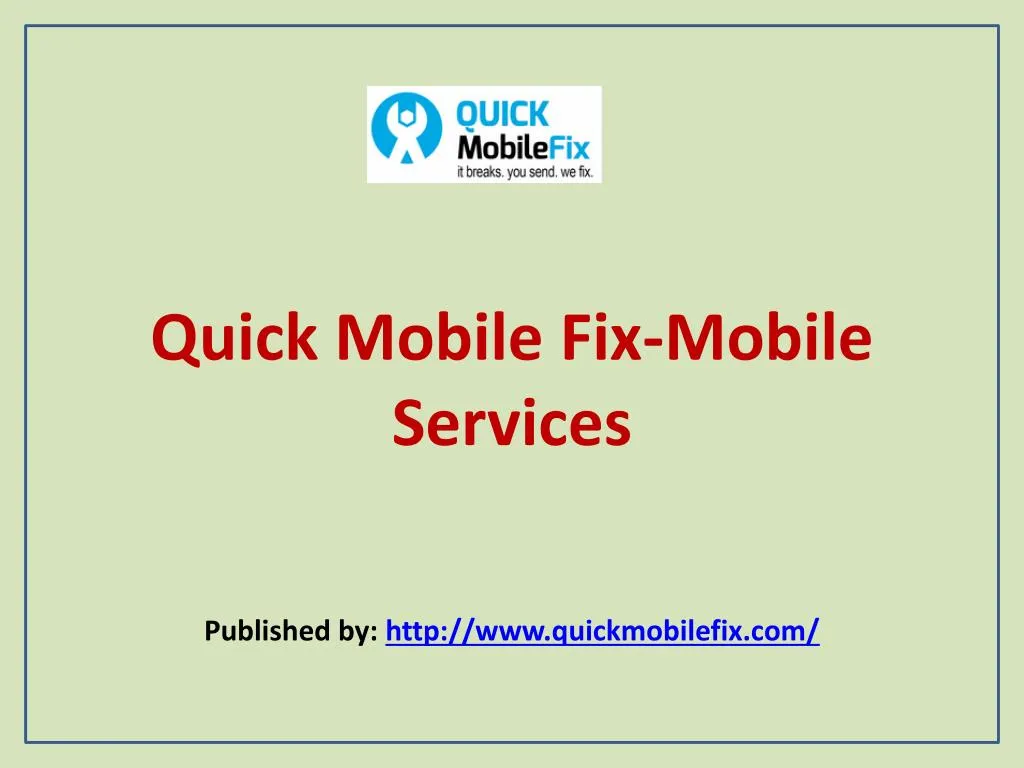 quick mobile fix mobile services