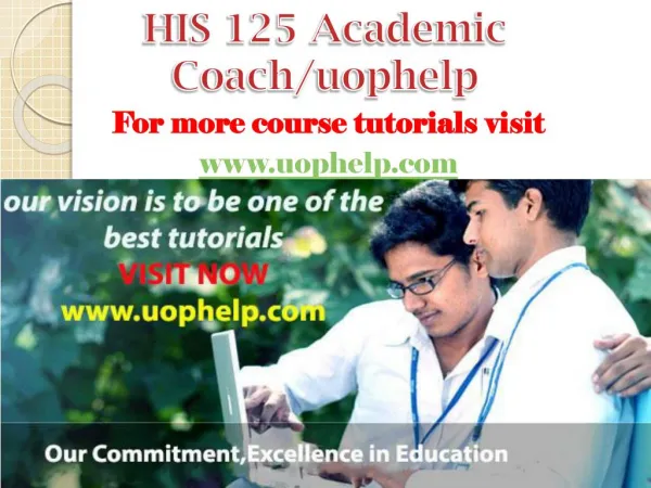 HIS 125 Academic Coach/uophelp