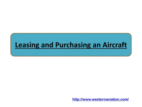 Leasing and Purchasing an Aircraft