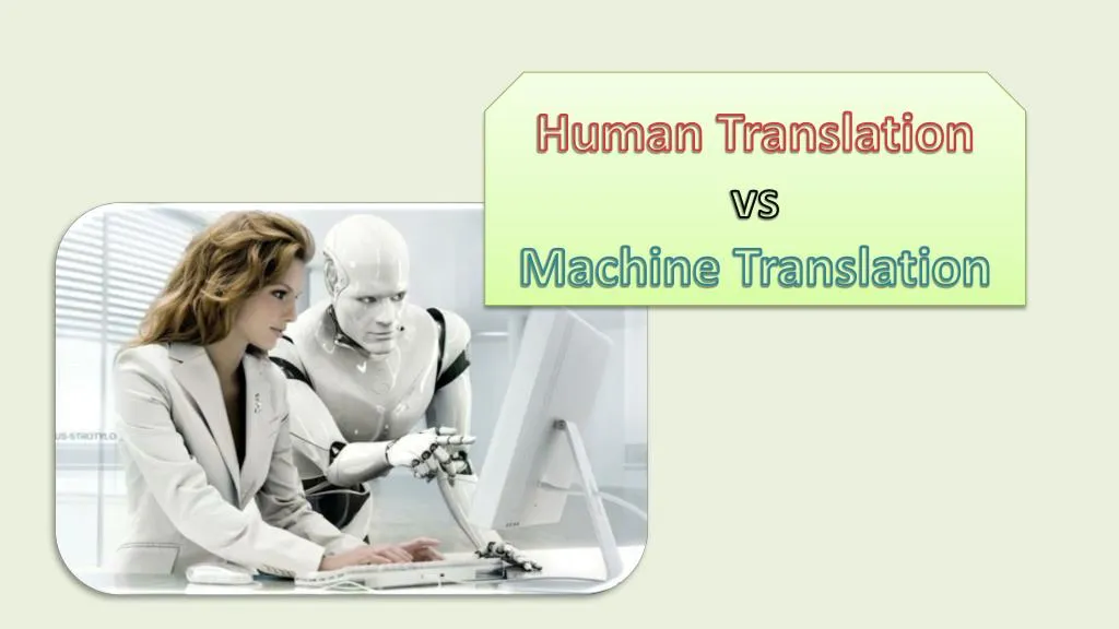 human translation vs machine translation