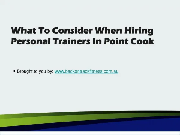 What To Consider When Hiring Personal Trainers In Point Cook