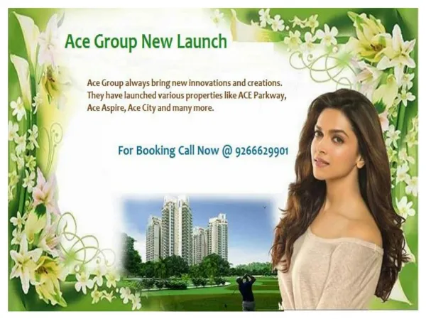 Ace Group New Launch Call @ 9266629901