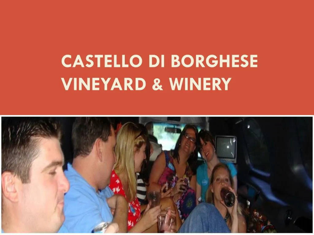 castello di borghese vineyard winery