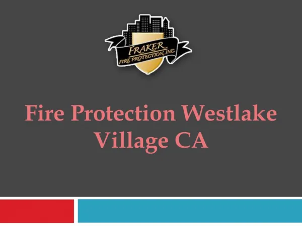 Fire Protection Westlake Village CA