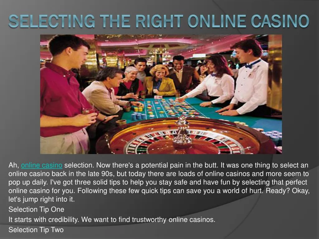 selecting the right online casino