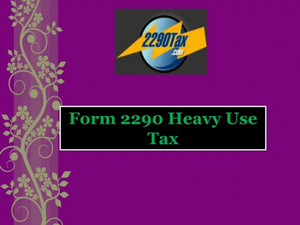Form 2290 Heavy Use Tax