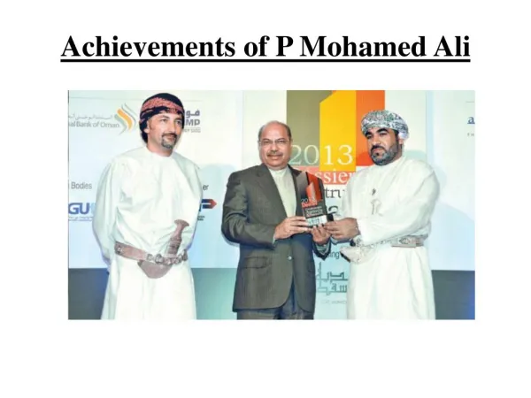 Achievements of P Mohamed Ali