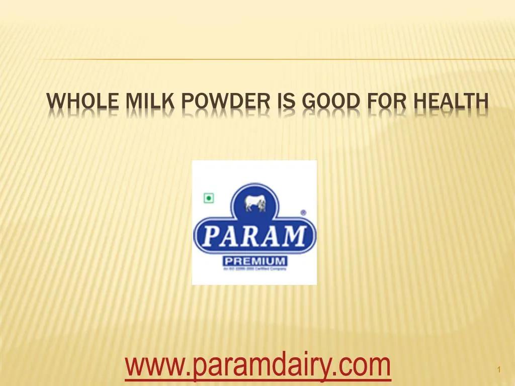 whole milk powder is good for health
