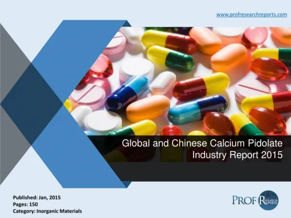 Calcium Pidolate Industry Size, Market Trends 2015