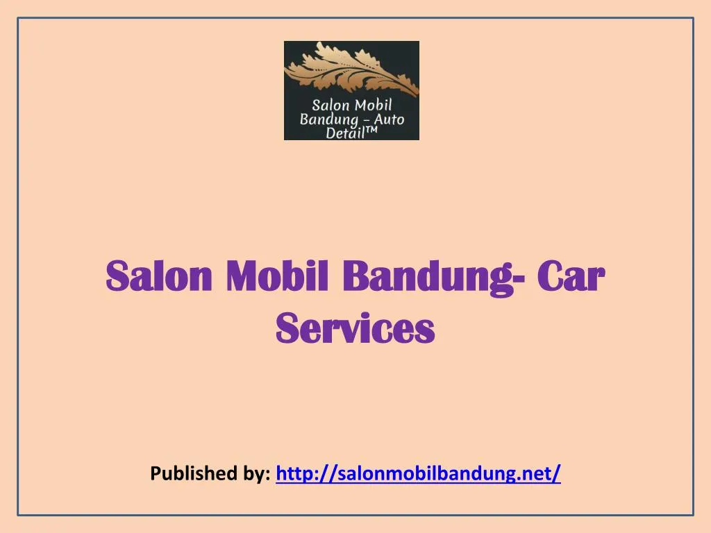 salon mobil bandung car services