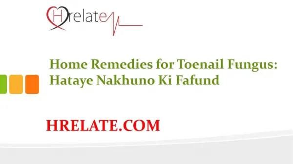 Home Remedies for Toenail Fungus: Banaiye Nakhuno Ko Sundar