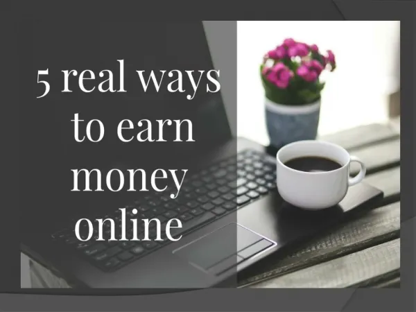 5 real ways to earn money online