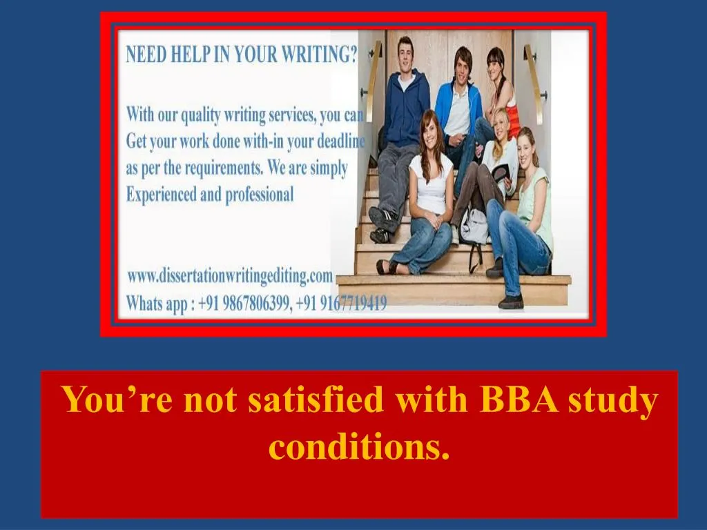 you re not satisfied with bba study conditions