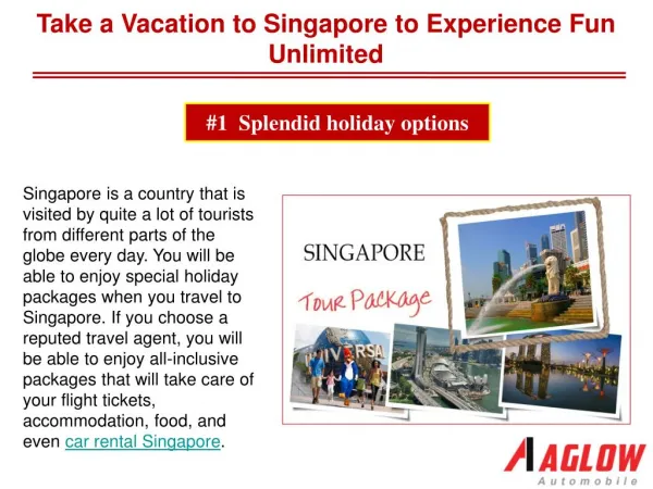 Take a Vacation to Singapore to Experience Fun Unlimited !