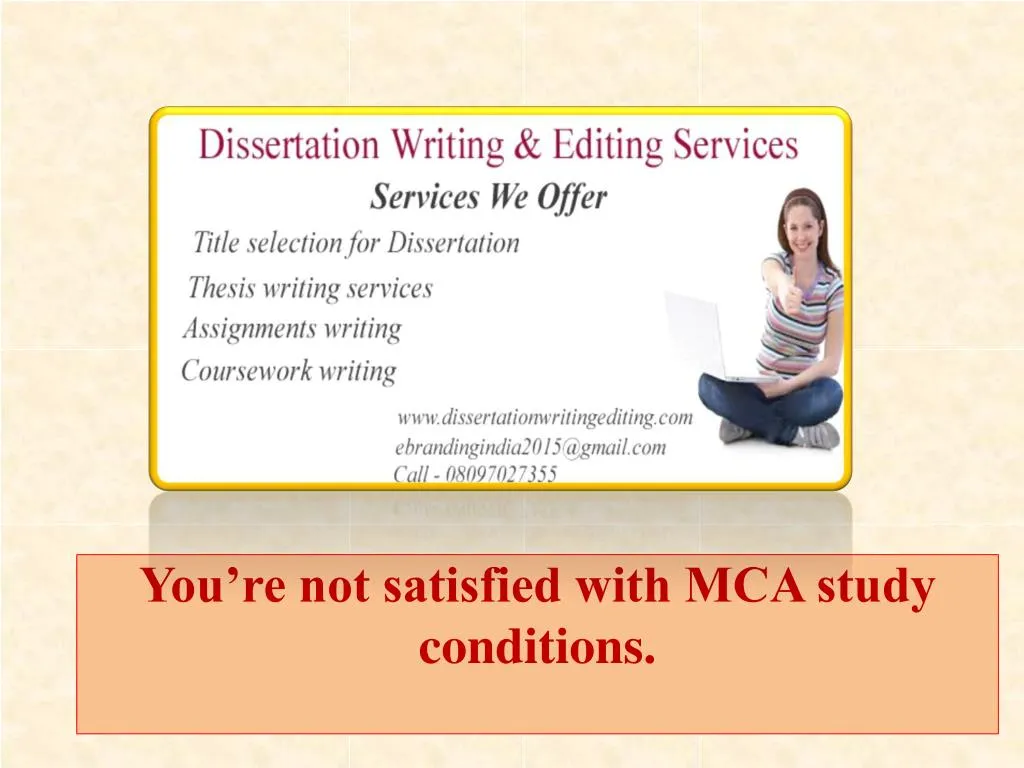 you re not satisfied with mca study conditions