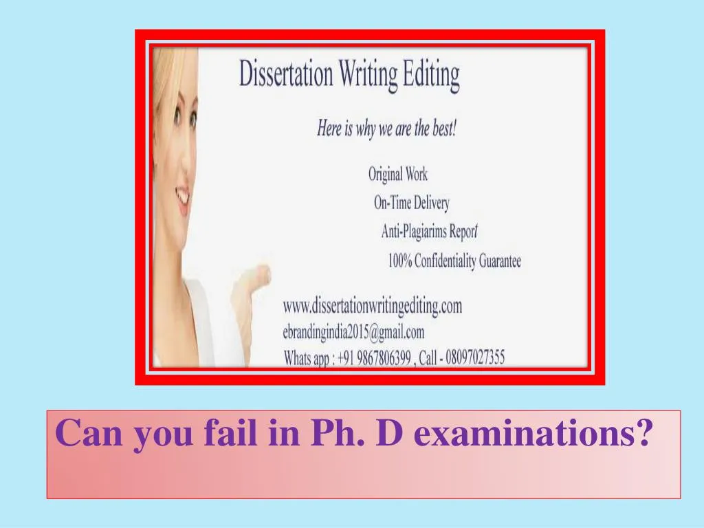 can you fail in ph d examinations