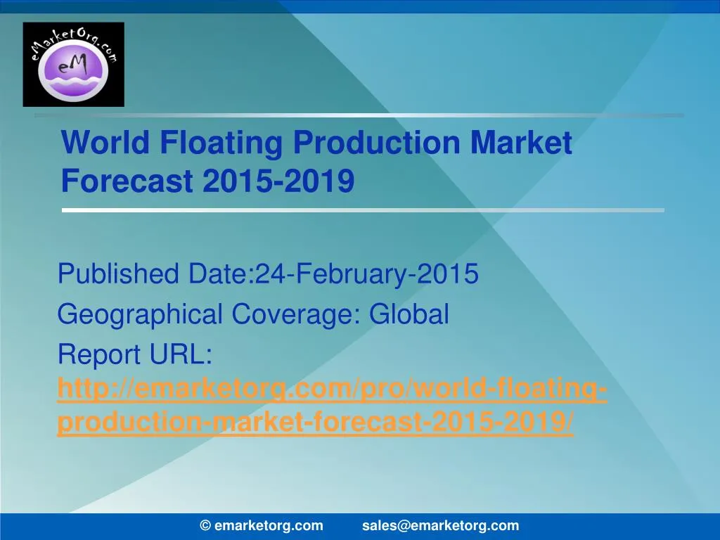 world floating production market forecast 2015 2019