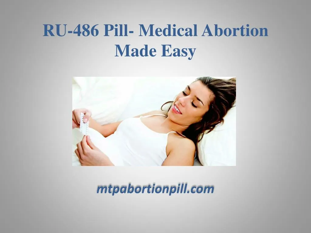 ru 486 pill medical abortion made easy