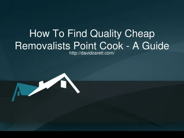 How To Find Quality Cheap Removalists Point Cook - A Guide
